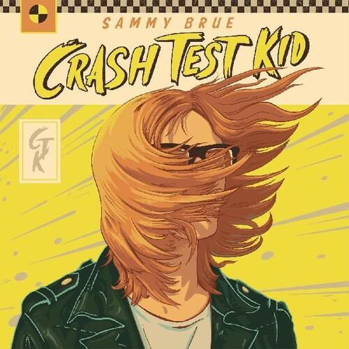 Brue, Sammy - Crash Test Kid