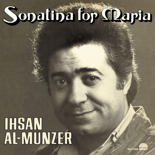 Al-Munzer, Ihsan - Sonatina For Maria