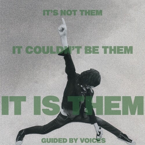 Guided by Voices -  It's Not Them. It Couldn't Be Them. It Is Them!