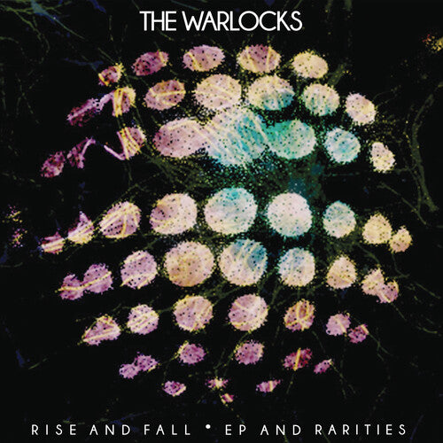 Warlocks, The - Rise & Fall