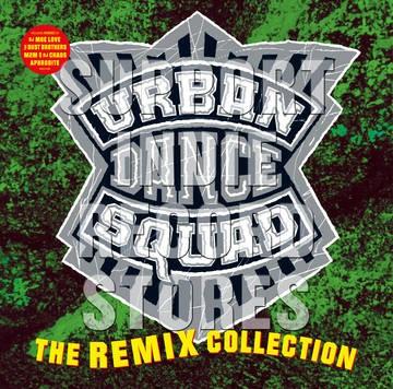 Urban Dance Squad - Remix Collection