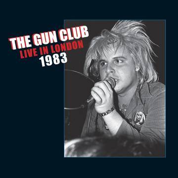 Gun Club - Live In London