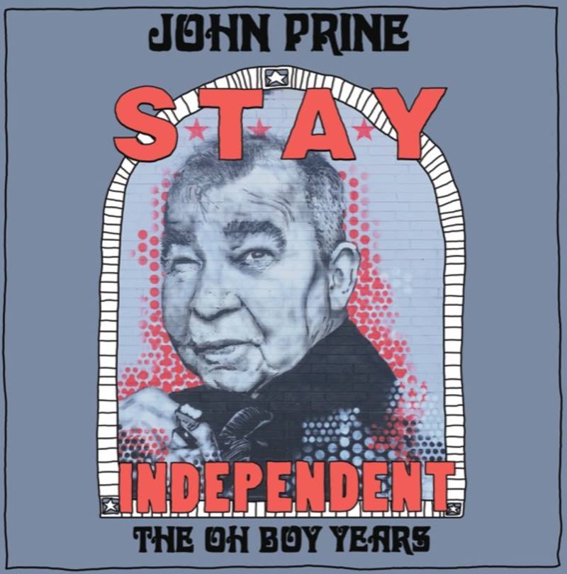 Prine, John - Stay Independent