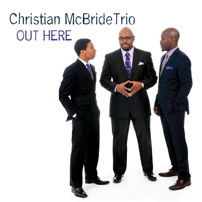 McBride, Christian Trio - Out Here