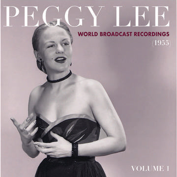 Lee, Peggy - World Broadcast Recordings 1955