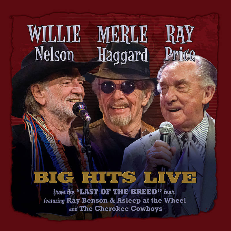 Nelson/Haggard/Price - Big Hits Live From Last Of The Breed Tour