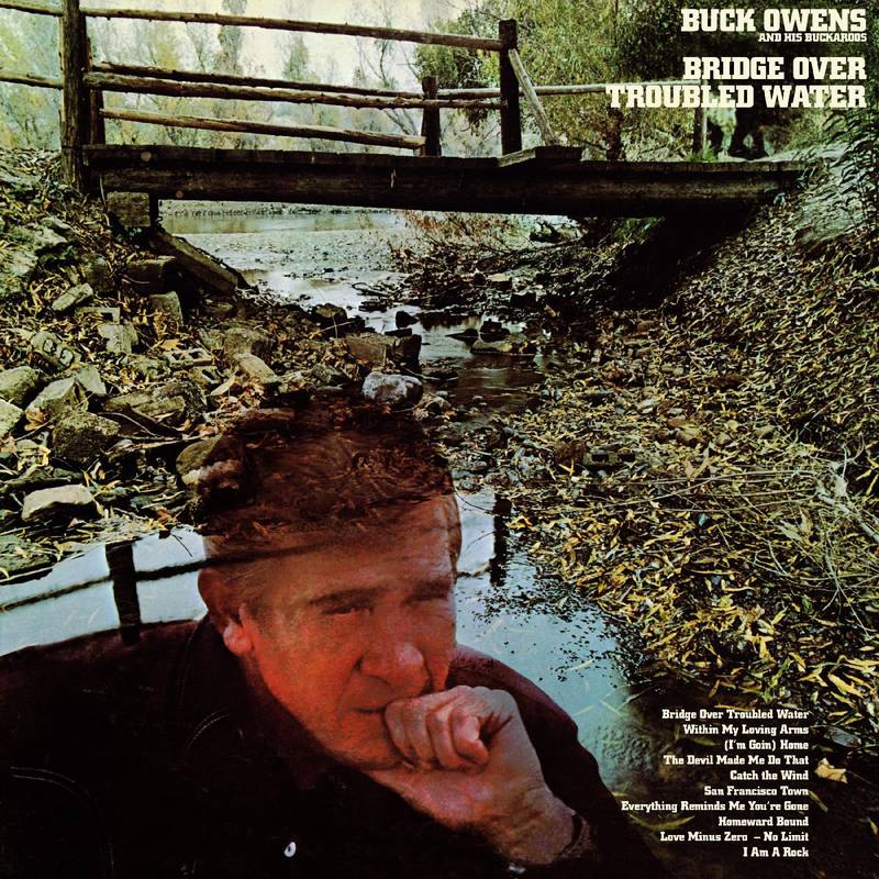 Owens, Buck & His Buckaroos - Bridge Over Troubled Water