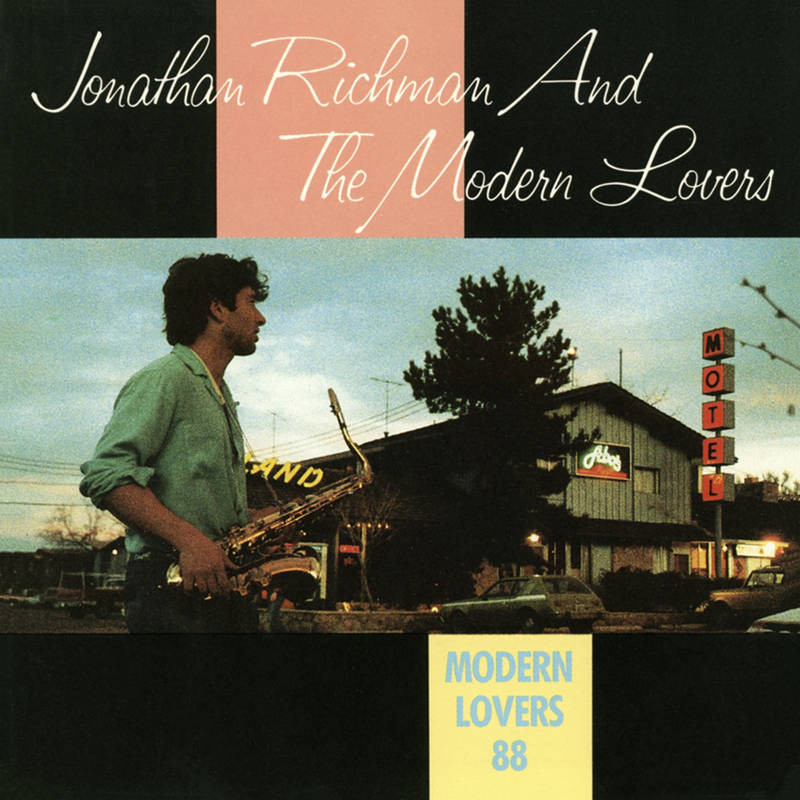 Richman, Jonathan - Modern Lovers 88