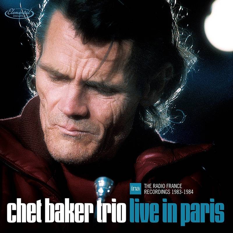 Chet Baker Trio - Live In Paris: 1983-1984