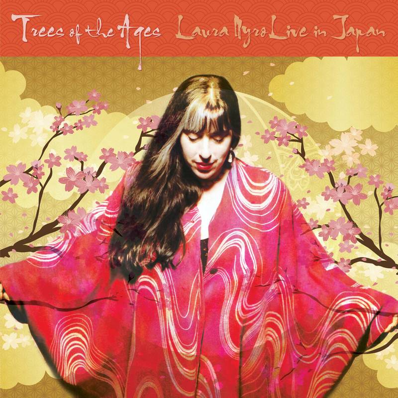 Nyro, Laura - Trees Of The Ages: Live In Japan