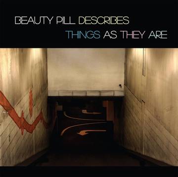 Beauty Pill - Describes Things as They Are