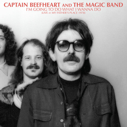 Captain Beefheart - I'm Going To Do What I
Wanna Do: Live 1978