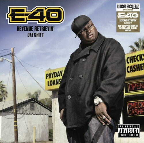 E-40 - Revenue Retrievin' – Day Shift