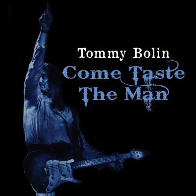 Bolin, Tommy - Come Taste The Man-Best Of Tommy Bolin