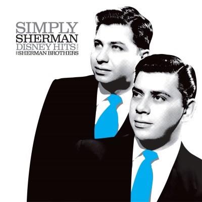 Sherman Brothers - Disney Hits From