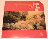 Ritchie, Jean - High Hills & Mountains