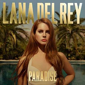 Del Ray, Lana - Paradise