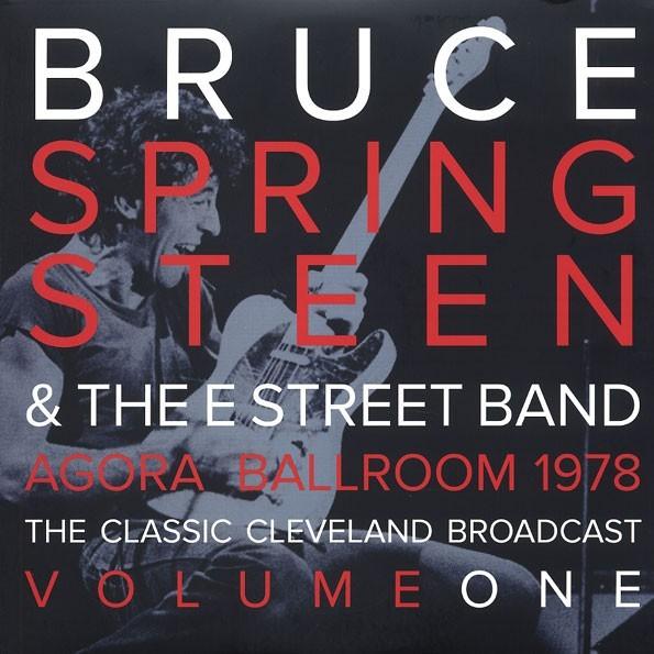 Springsteen, Bruce - Agora Ballroom 1978 - Vol 1