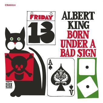 King, Albert - Born Under A Bad Sign