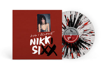 Sixx, Nikki - The First 21: How I Became Nikki Sixx