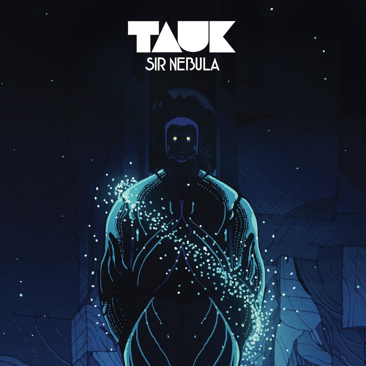 TAUK - Sir Nebula