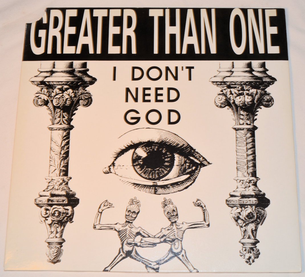 Greater Than One - I Don't Need God