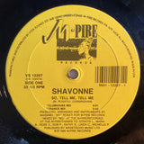 Shavonne - So, Tell Me, Tell Me