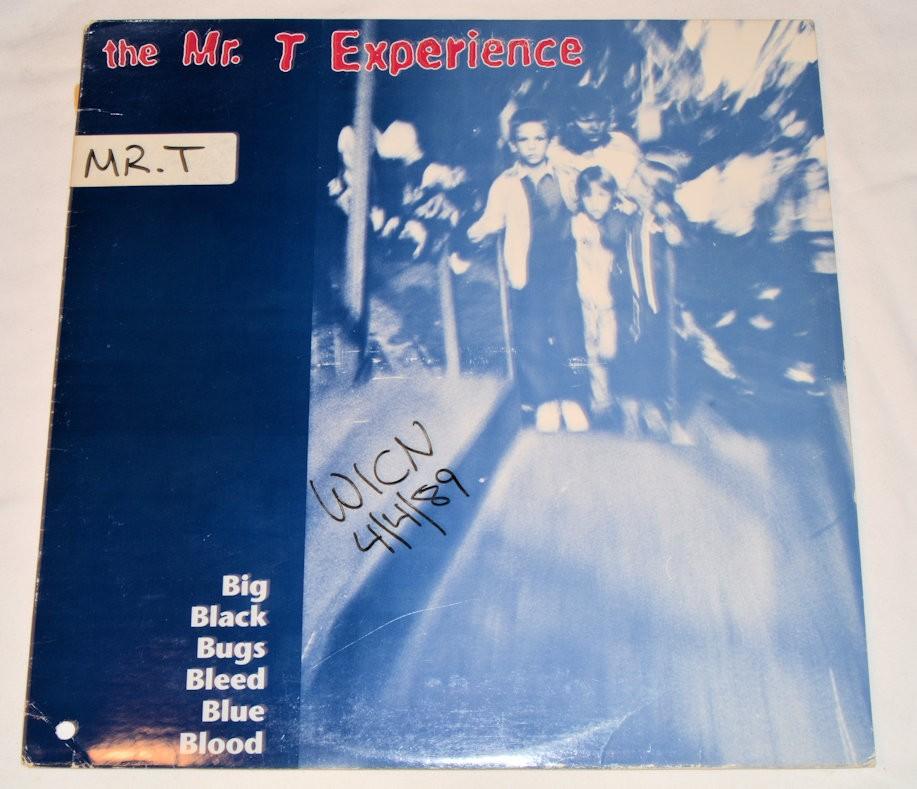 Mr T Experience - Big Black Bugs Bleed Blue Blood