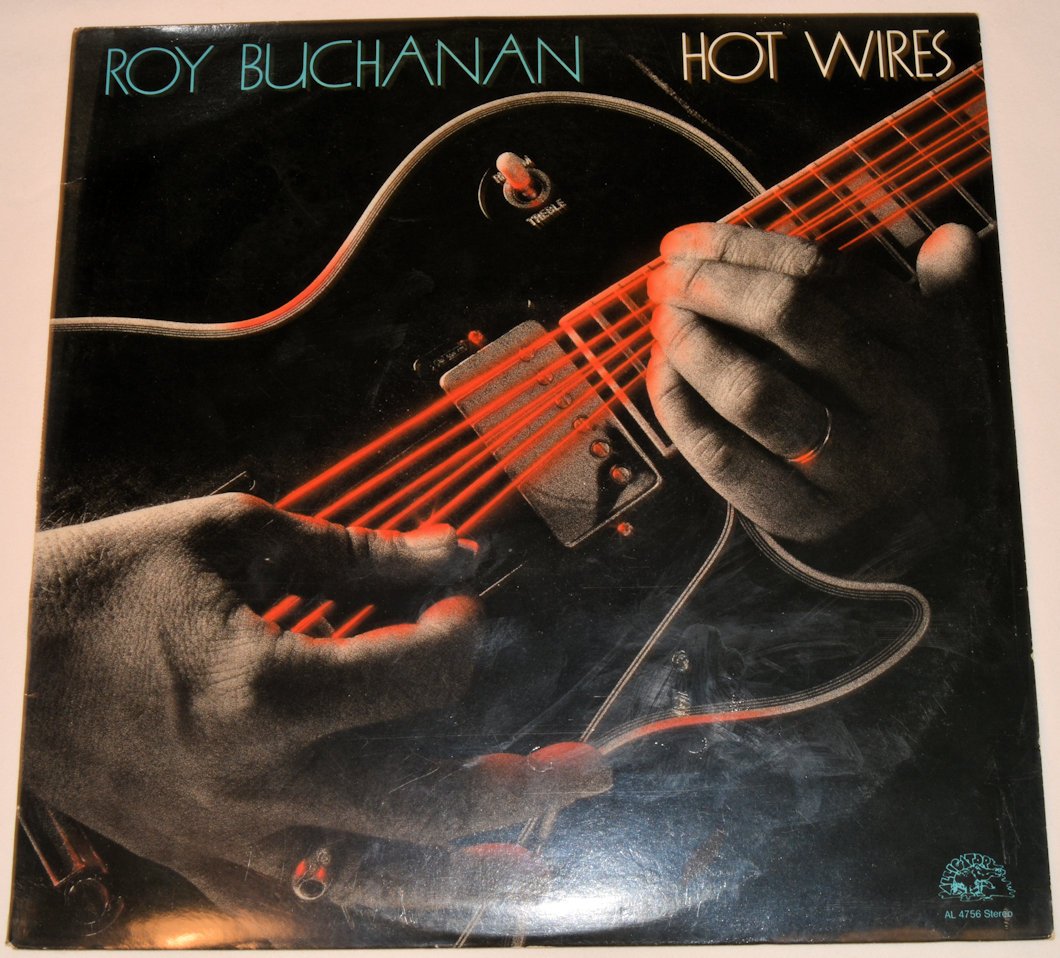 Buchanan, Roy - Hot Wires