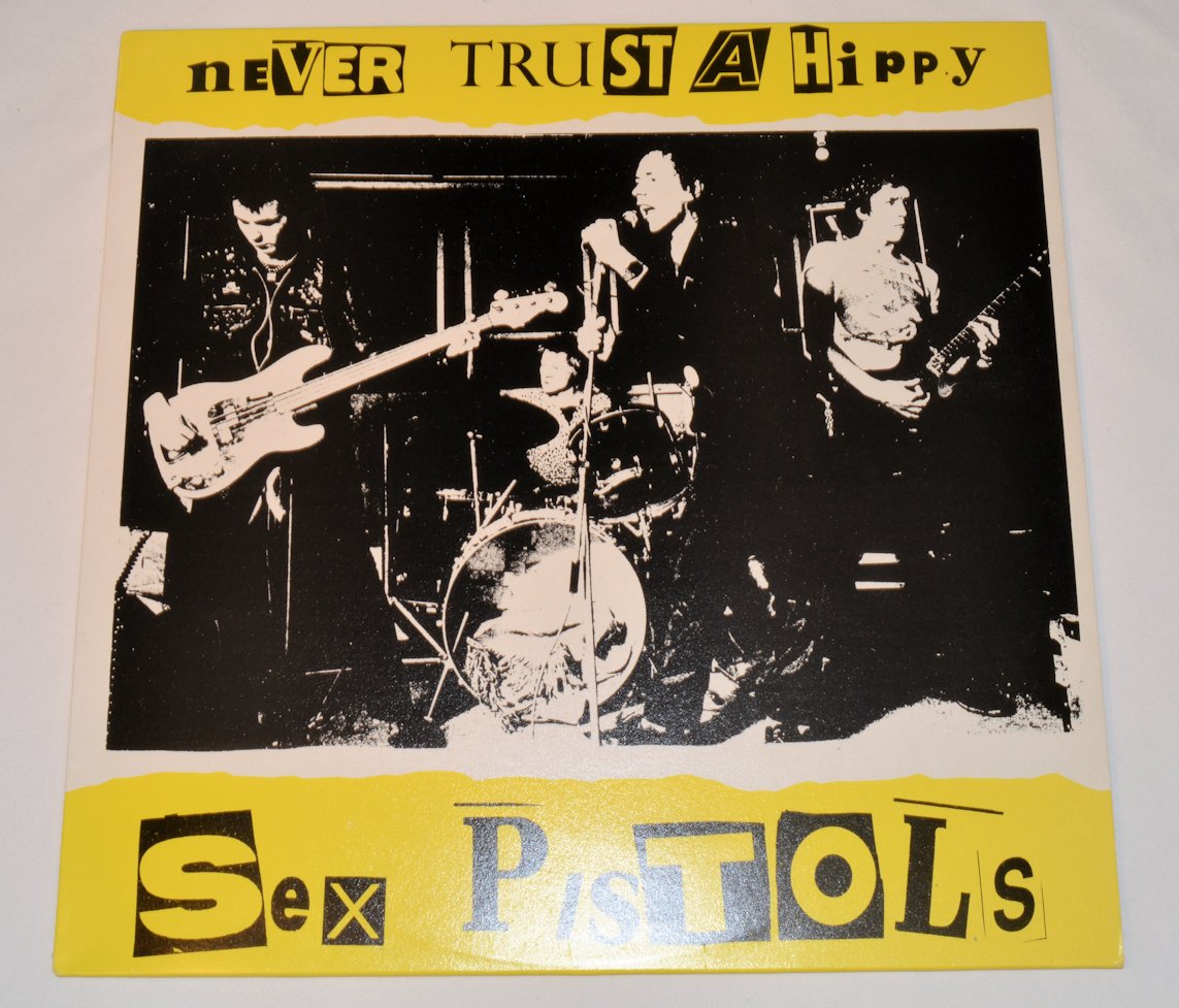 Sex Pistols - Never Trust A Hippy