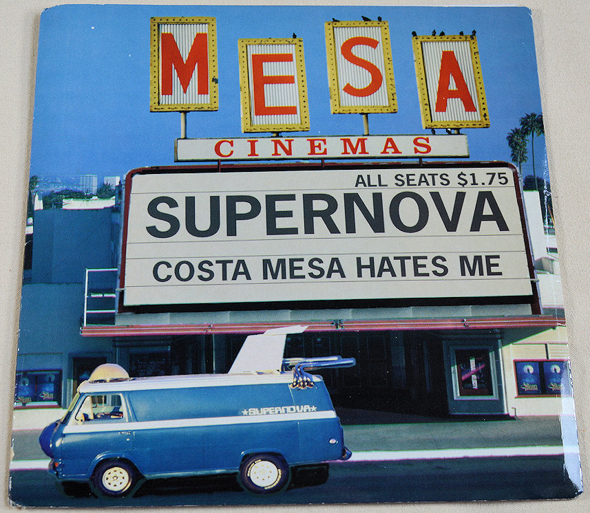 Supernova - Costa Mesa Hates Me